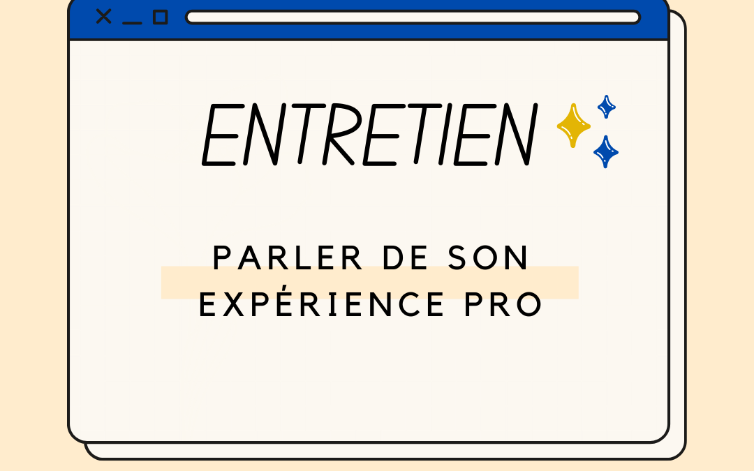 KELTIPS – Parler de son expérience professionnelle